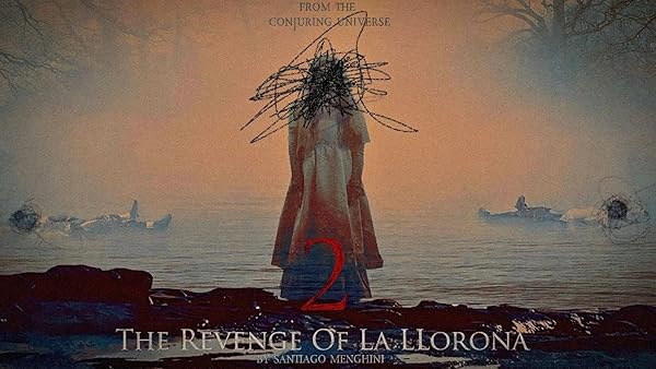 The Revenge of La Llorona